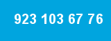 923 103 67 76